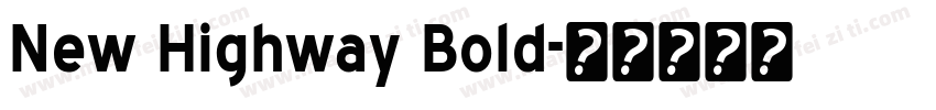 New Highway Bold字体转换